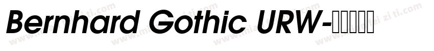 Bernhard Gothic URW字体转换